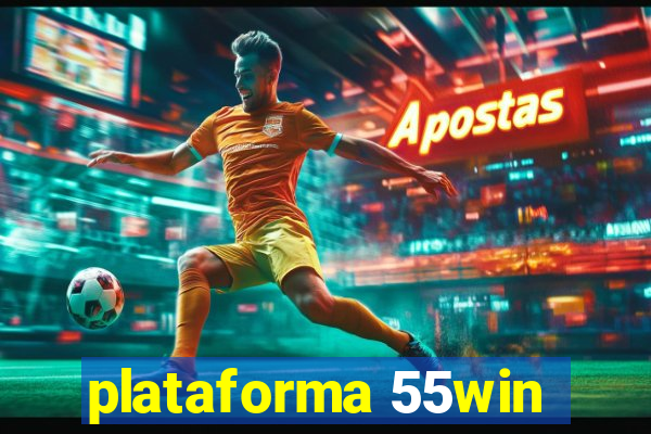 plataforma 55win